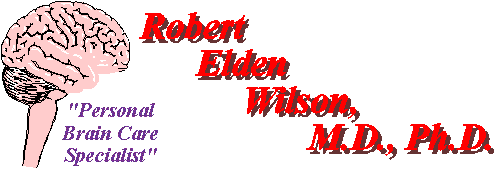Robert Elden Wilson, M.D., Ph.D.